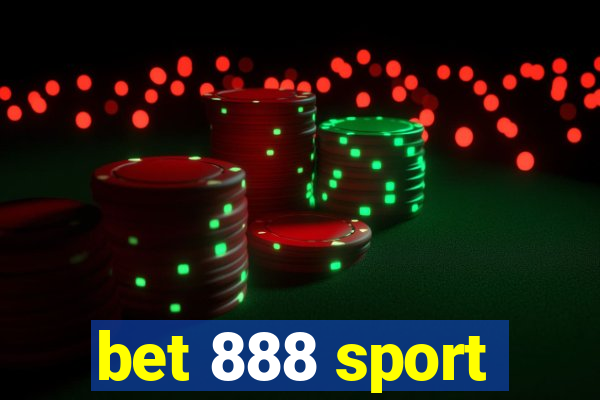 bet 888 sport